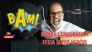 BOMBA CENOGRÁFICA FESTA SUPER HERÓIS