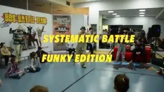 Systematic battle - judges showcase