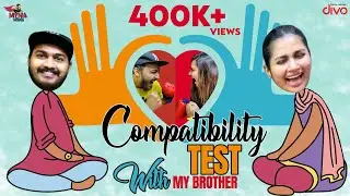 Compatibility Test With My Brother | Myna Nandhini VS Balu | Game Vlog | Myna Wings
