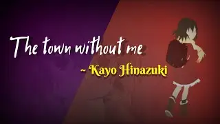The town without me