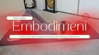 Root Chakra Embodiment | Somatic-Inspired Energy Center Alignment & Nervous System Support
