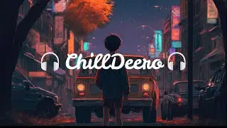 Chillout  Music Session[Chill beats,sleep] 8D Audio🎧
