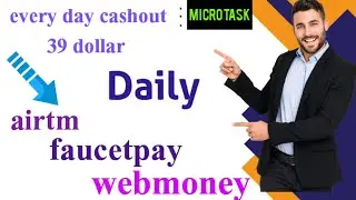 Earn per day 39 dollar & cashout your webmoney , airtm, faucetpay, binance | every day cashout 39 $