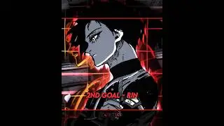 2nd Goal ? 🤨🩸 ~ Rin Itoshi // [Blue Lock] #bluelock #edit