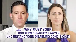 Why Must Your Disability Insurance Lawyer Understand Your Disabling Conditions?