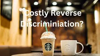 What's Behind The $25.6 million Discrimination Verdict Against Starbucks