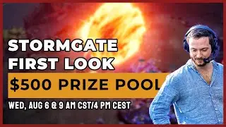 $500 Stormgate First Look Launch Event