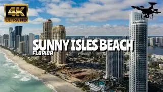 Sunny Isles Beach, Florida In 4K By Drone - Amazing View Of Sunny Isles Beach, Florida 