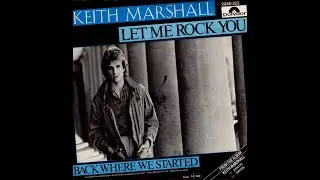 Keith Marshall - Let Me Rock You (1981) HD Stereo
