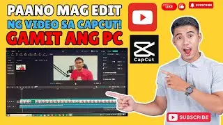 PANO MAG EDIT SA CAPCUT GAMIT ANG PC | BEGINNER FRIENDLY TUTORIAL (2025)