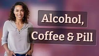 Does Alcohol or Coffee Change Birth Control Bleeding?