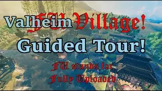 Guided Tour/Walkthrough of my Valheim Village - FU Village