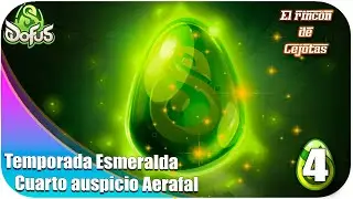 [DOFUS 3] Cuarto auspicio Aerafal | Temporada Esmeralda