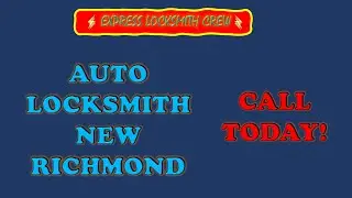 Quick Response New Richmond Car Locksmith