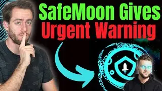 SafeMoon Gives Urgent Warning To Investors! SafeMoon News!