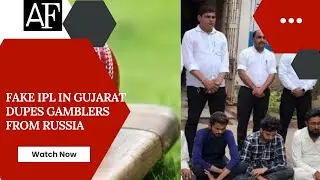 Fake IPL in Gujarat dupes gamblers from Russia