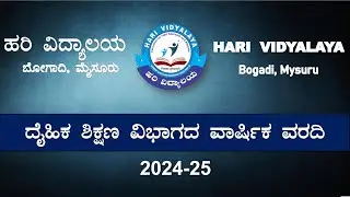 Sports Annual Report 2024-25 | Physical Education Department | Hari Vidyalaya | Mysuru