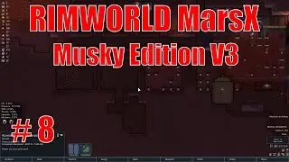 Rimworld MarsX v3.0.2 -  Ep 8 -  Exploding airlocks -  Let's Play Rimworld Mars