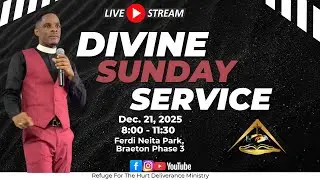 Refuge For The Hurt Deliverance Ministry | Divine Sunday Service | December 21, 2025