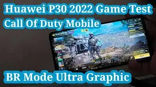 Huawei P30 2022 Play COD MOBILE Battle Royale Ultra Graphic #callofdutymobile #huaweip30 #huawei
