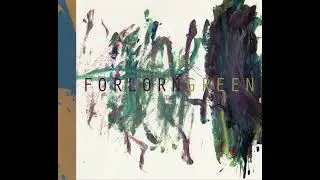 Greg Kelley / Jason Lescalleet - Forlorn Green (2001)