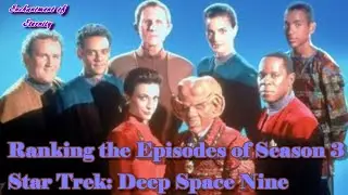 Ranking All Episodes of Season 3 of Star Trek Deep Space Nine