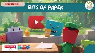 Bits of Paper | Creative Kids Rhyme | Apex Global Learning Publications