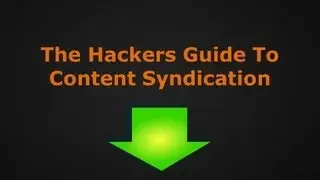 Content Syndication | Hackers Guide To Content Syndication