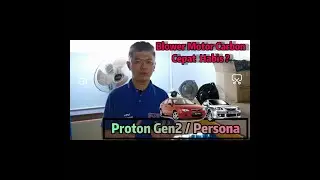 proton gen 2  l  proton persona blower motor dan resistor