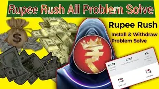 Rupee rush All Problem Solve 🤑✅ || Rupee Rush Automatic Close Problem || Rupee Rush Withdraw Problem