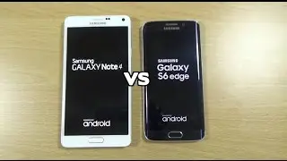 Samsung Galaxy S6 Edge VS Galaxy Note 4 - Speed Test!