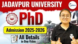 Jadavpur University PhD Admission 2025-26 | JU PhD Notification 2025 | Apply Now!