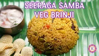 Vegetable brinji rice, Seeraga samba brinji
