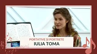 IULIA TOMA se împarte între Muzică și Medicină | Muzică LIVE | Portative și Portrete - Penina Cirț