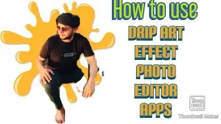 How to use drip art effect photo editor apps | 2020