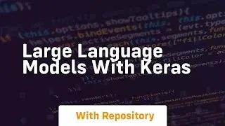 large language models with keras