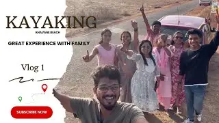खवण्यात केलवं Kayaking | Marathi Vlog | (कोकण) First Kayak Experience🏝️ #viral  #viralvideo  Vlog #1