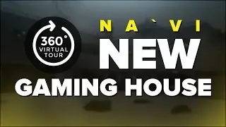 NAVI  NEW GAMING HOUSE - 360&deg; Virtual Tour