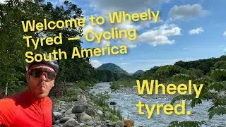 Welcome to Wheely Tyred &mdash; Cycling South America