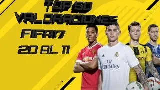 FIFA 17 -  TOP 50 NUEVAS VALORACIONES (20 - 11)