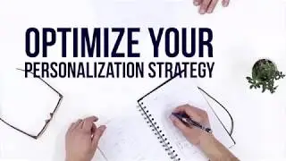 Optimize Your Personalization Strategy