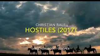 🎬 Hostiles (2017 Movie) We Can Love Again by The Green Children I Christian Bale Movie Music Video