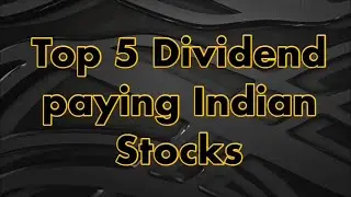 TOP 5 HIGH DIVIDEND PAYING STOCKS | Best of 2020