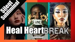 💔🌟 Heartbreak Recovery ❤️&zwj;🩹[ Silent Subliminal] | Open Heart Chakra 🌟