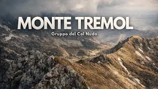 ⛰️ MONTE TREMOL COME NON LO AVETE MAI VISTO ( Gruppo del Col Nudo )