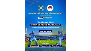 3rd MATCH | INDIA SENIORS VS INDIA A | Physical Disability Cricket Series 2025 | WANKHEDE STADIUM