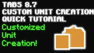 TABS 8.7 Custom Unit Creation Simple & Quick Tutorial | MidnightCow's TABS Unit Creator Mod