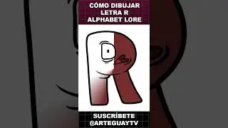 Como dibujar Letra R de ALPHABET LORE 🔤 #SHORTS