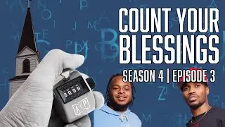 Episode 3 | The Origin of Count Your Blessings, The Cost of Industrialization, & Balancing Gratitude