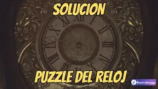 Como Resolver El Puzzle Del Reloj - RESIDENT EVIL 4 REMAKE